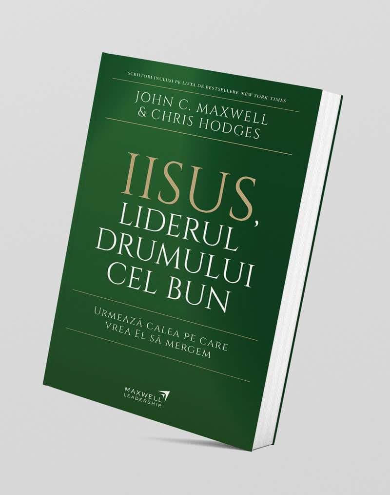 Iisus, Liderul drumului cel bun, John C. Maxwell & Chris Hodges