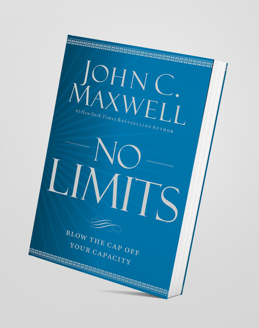 No limits - John C. Maxwell